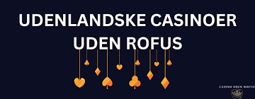 Casino uden ROFUS Danmark 2026 - Trends og Muligheder
