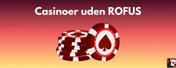 Spil på Casinoer uden ROFUS - En Guide til Sikker Spil